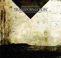 Dead Man's Hill - Songs Of The Forthcoming Apocalypse Chapter 2: Transformation