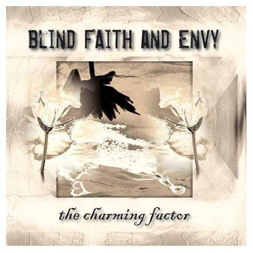 blind faith and envy - the charming factor