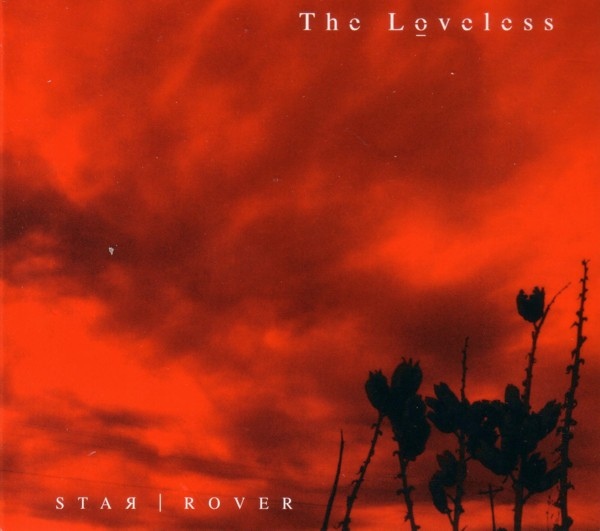 The Loveless - Star | Rover