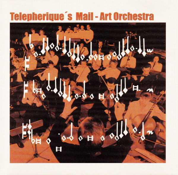 telepherique - telepherique's mail-art orchestra
