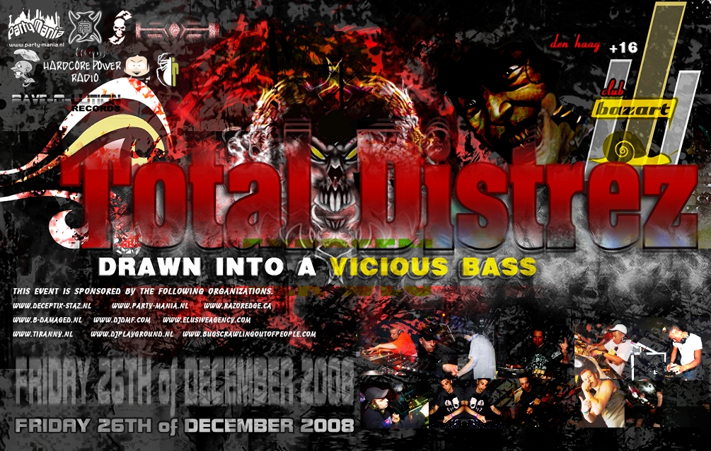 total distrez: drawn into a vicious bass